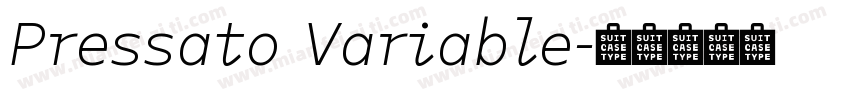 Pressato Variable字体转换